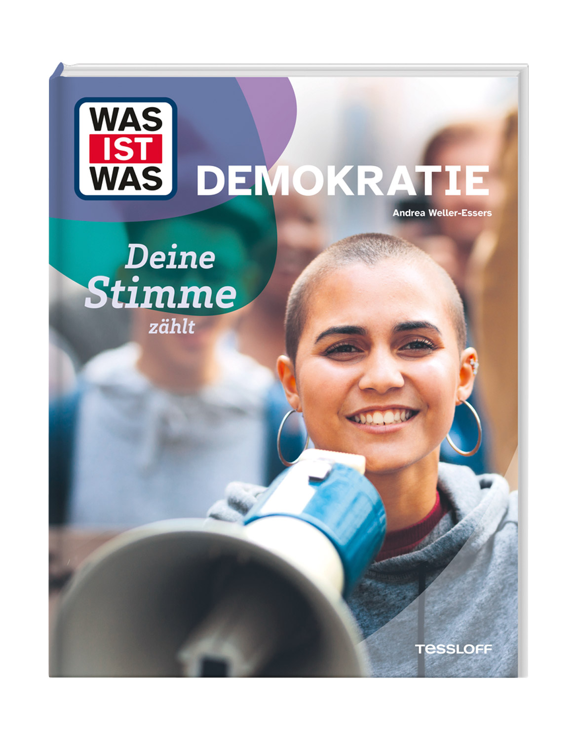 WAS IST WAS Demokratie. Deine Stimme zählt