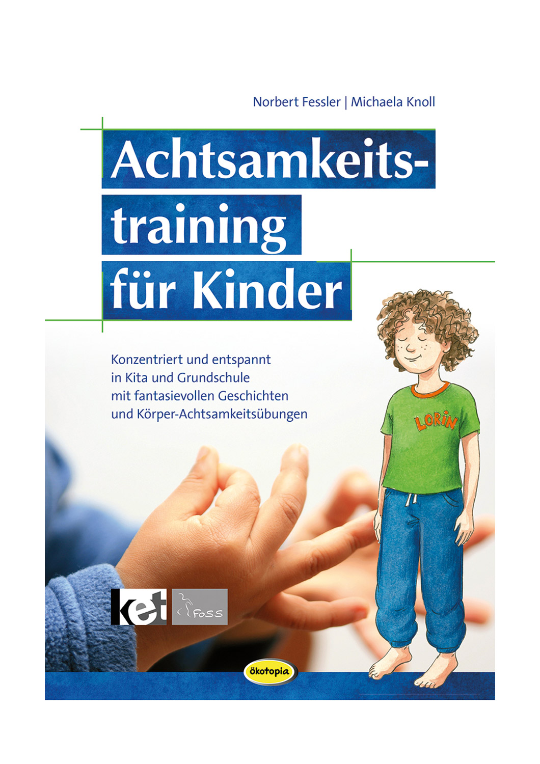 Achtsamkeitstraining für Kinder